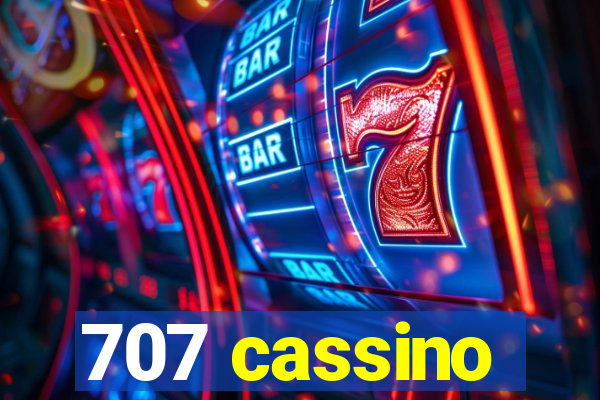 707 cassino