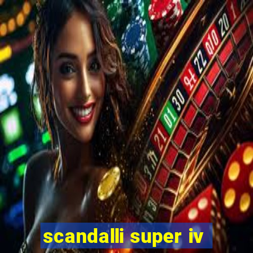 scandalli super iv