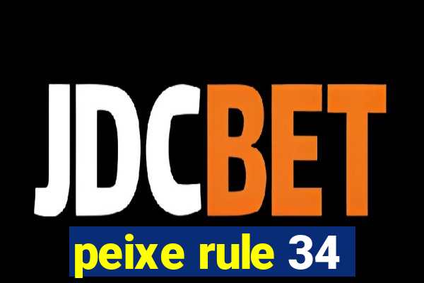 peixe rule 34