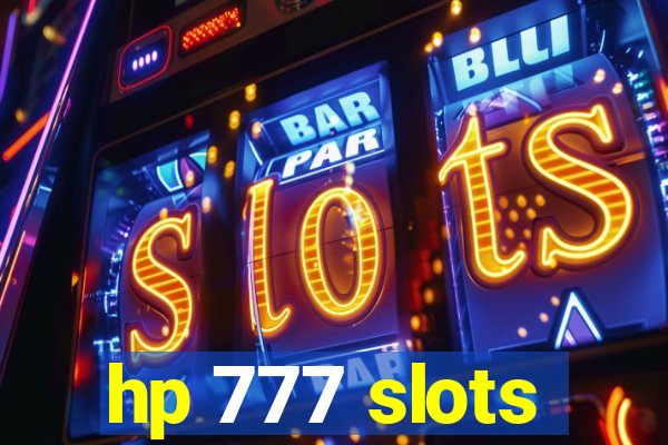 hp 777 slots