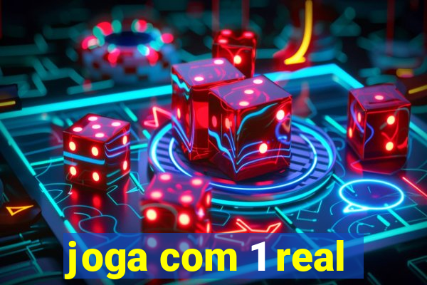 joga com 1 real