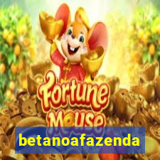 betanoafazenda