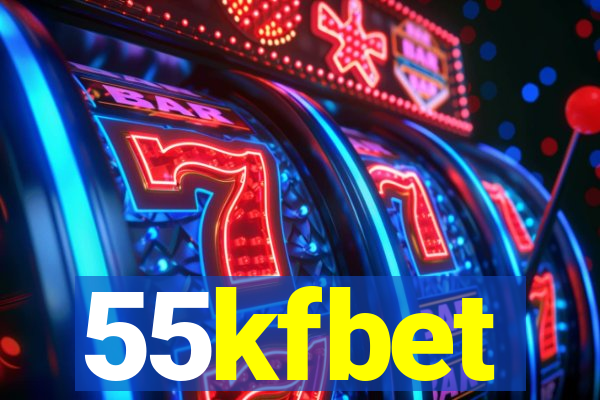 55kfbet