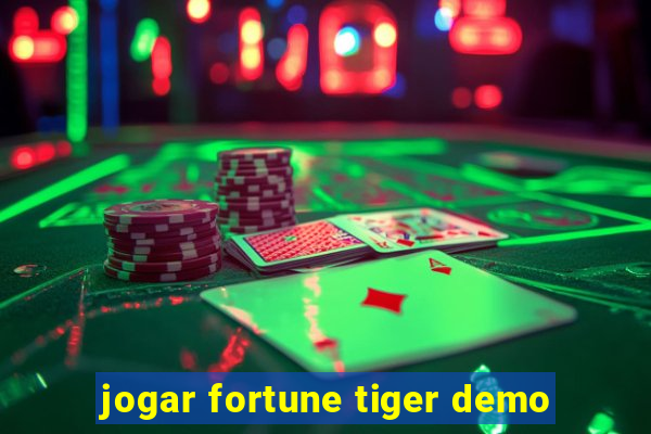 jogar fortune tiger demo