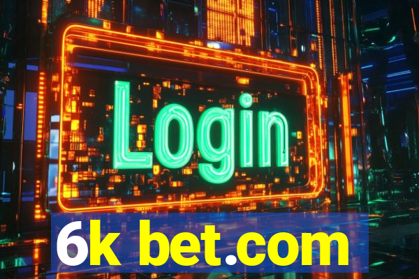 6k bet.com