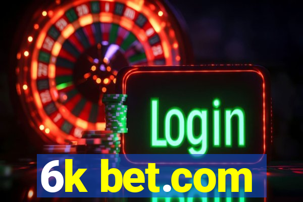 6k bet.com