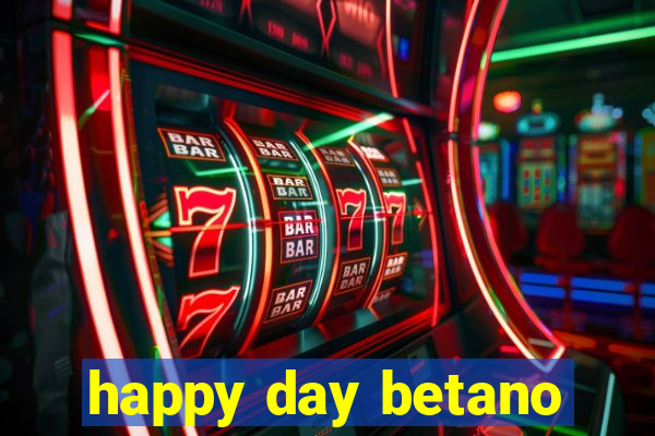 happy day betano