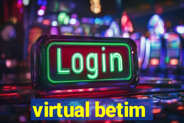 virtual betim