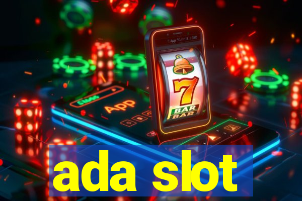 ada slot