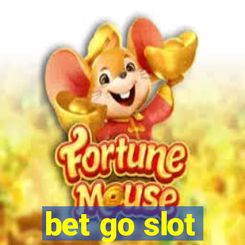 bet go slot