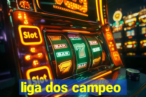 liga dos campeo