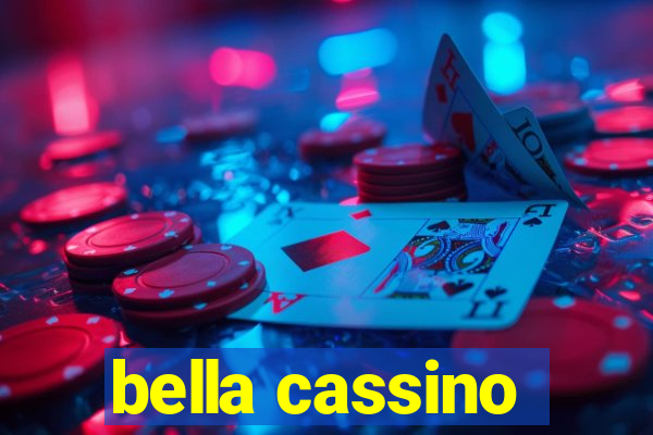 bella cassino