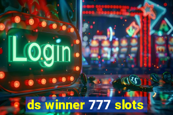 ds winner 777 slots