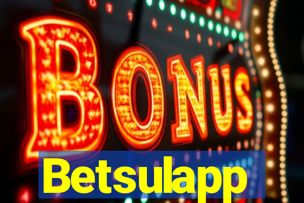 Betsulapp