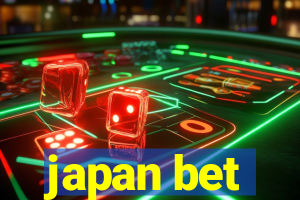 japan bet