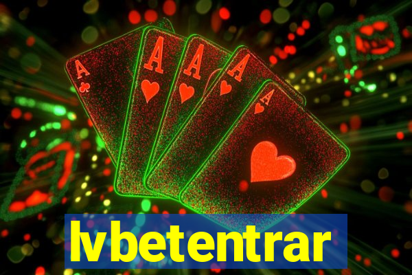 lvbetentrar