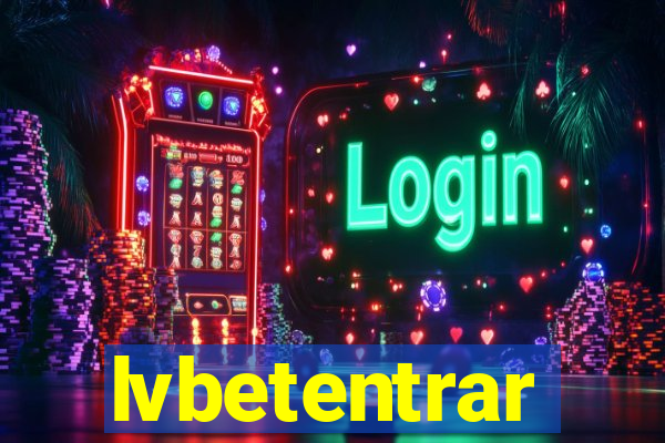 lvbetentrar