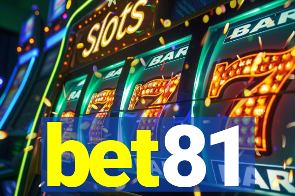 bet81