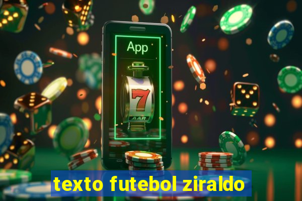 texto futebol ziraldo