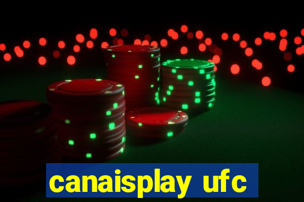 canaisplay ufc