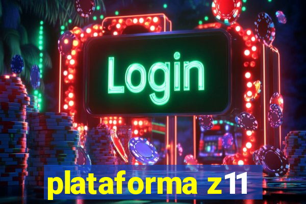 plataforma z11