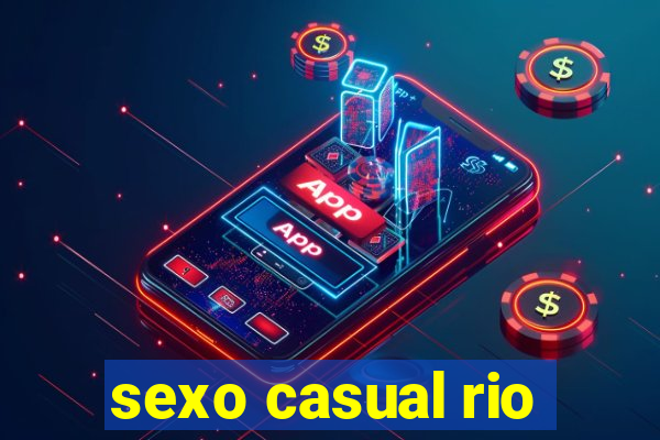 sexo casual rio