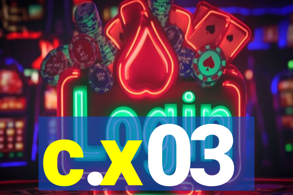 c.x03