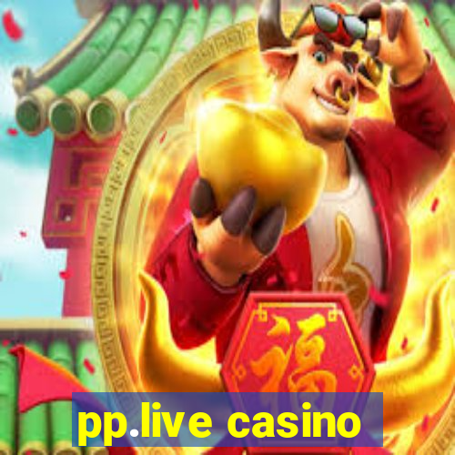 pp.live casino