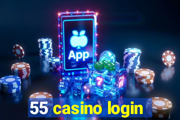 55 casino login