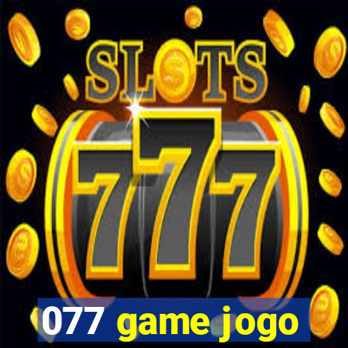 077 game jogo