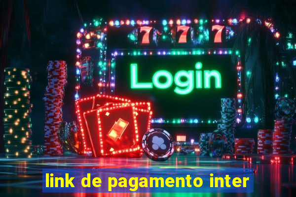 link de pagamento inter