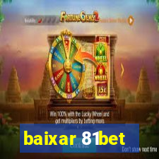 baixar 81bet