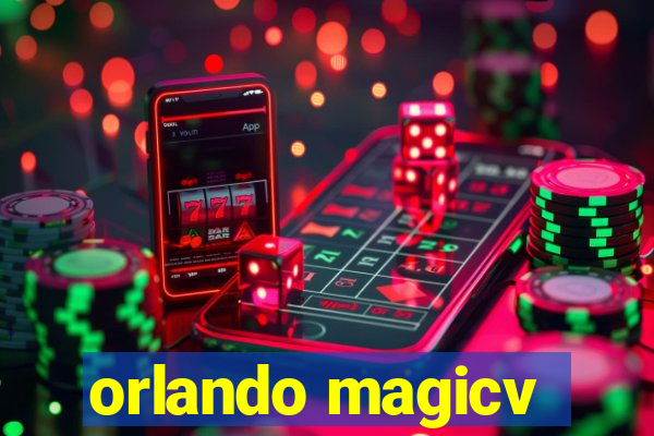 orlando magicv