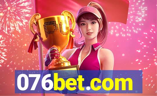 076bet.com