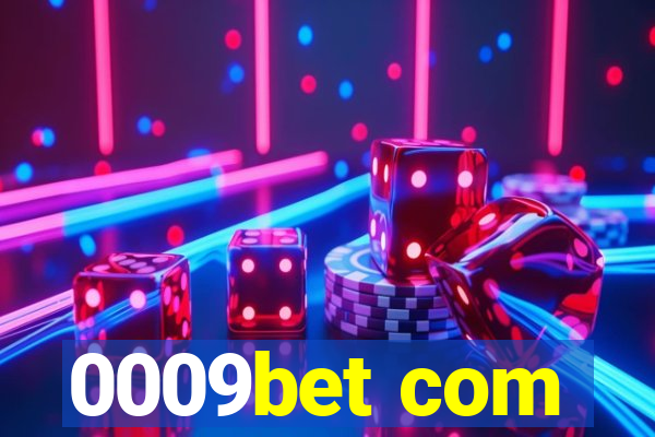 0009bet com