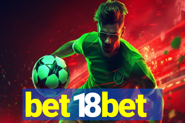 bet18bet