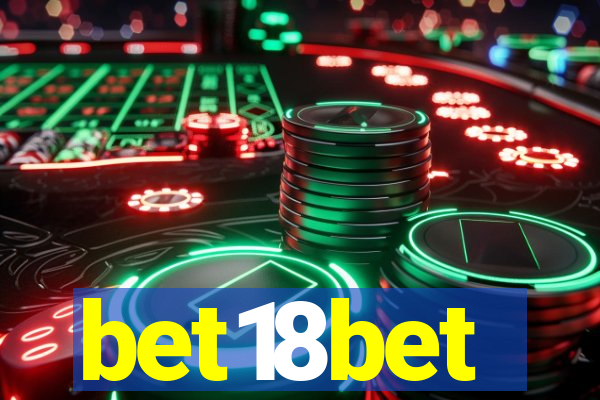 bet18bet