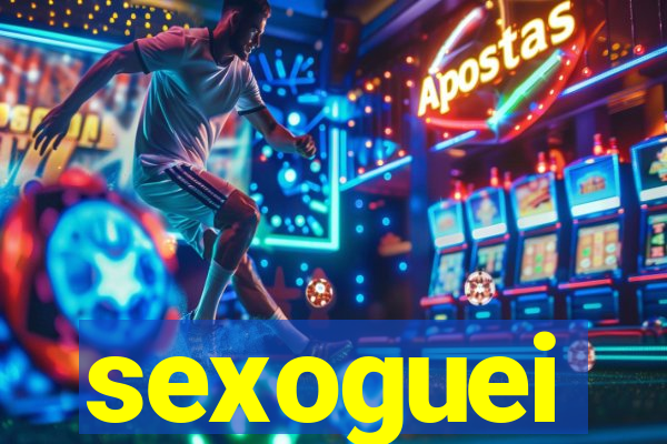 sexoguei