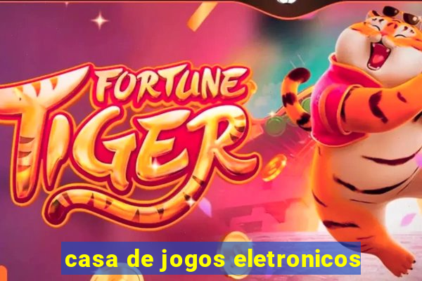 casa de jogos eletronicos