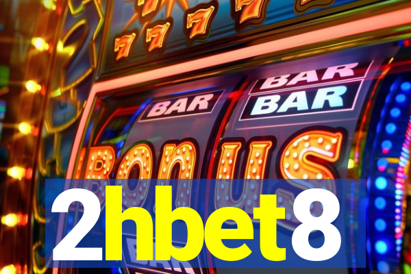 2hbet8