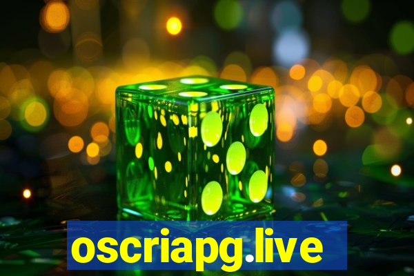 oscriapg.live