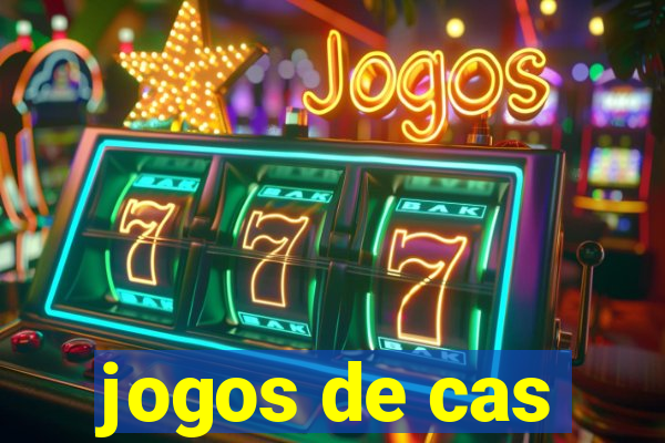 jogos de cas