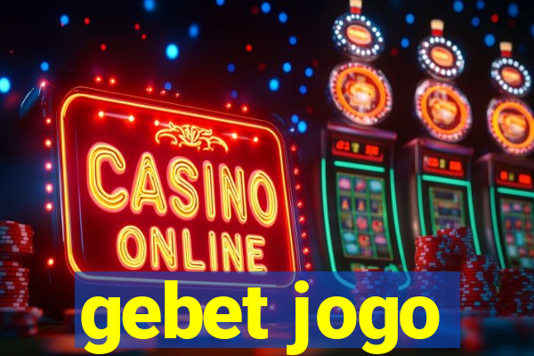 gebet jogo