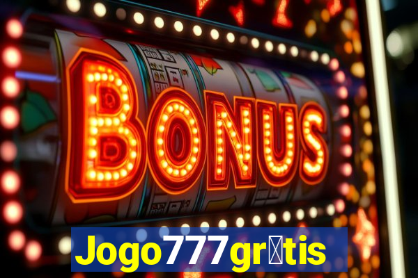 Jogo777gr谩tis