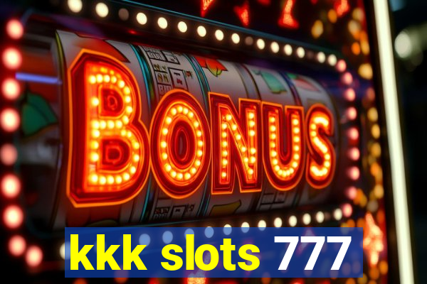 kkk slots 777