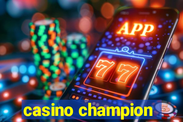 casino champion