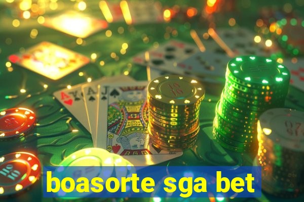 boasorte sga bet