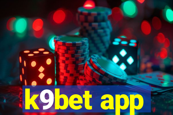 k9bet app