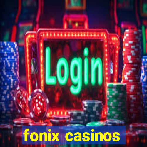 fonix casinos