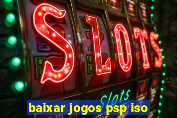 baixar jogos psp iso